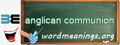 WordMeaning blackboard for anglican communion